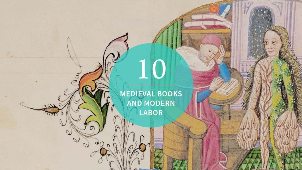 Episode 10: Medieval Books and Modern Labor