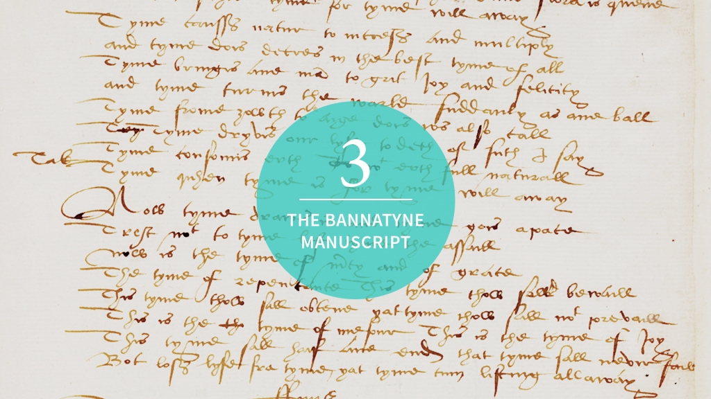 Episode 3: Digitizing the Bannatyne MS